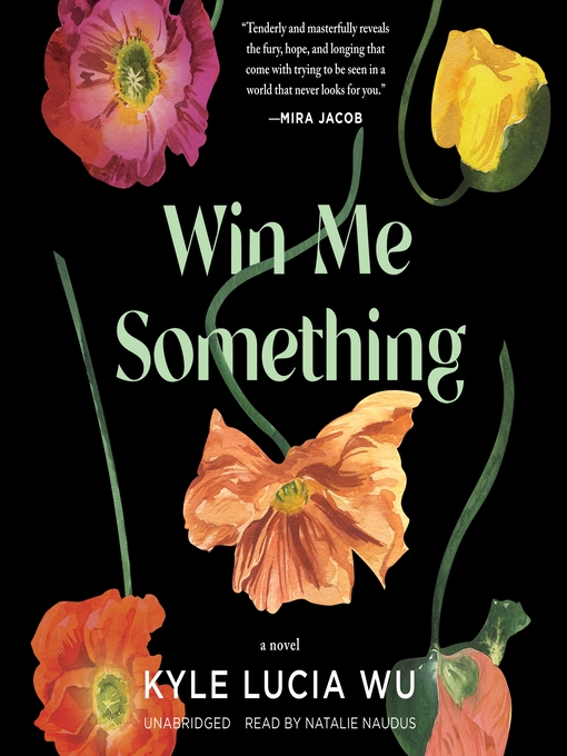 Title details for Win Me Something by Kyle Lucia Wu - Wait list